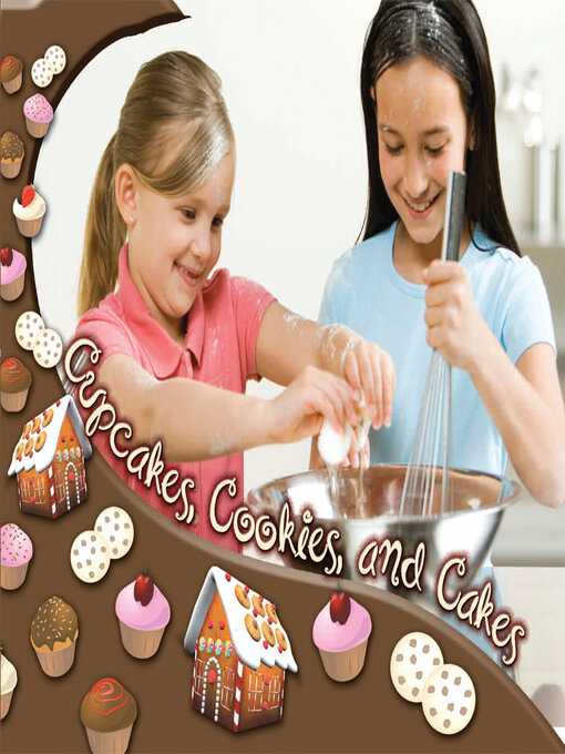 Title details for Cupcakes, Cookies, and Cakes by Tracy Nelson Maurer - Available